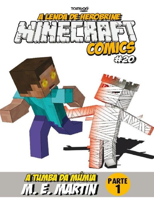 Title details for Minecraft Comics: A Lenda de Herobrine by EDICASE GESTAO DE NEGOCIOS EIRELI - Available